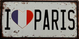 PLAQUE MÉTAL I LOVE PARIS 15x30 CM - PLAQUE DECORATIVE - ANIMAUX-RESINE.FR